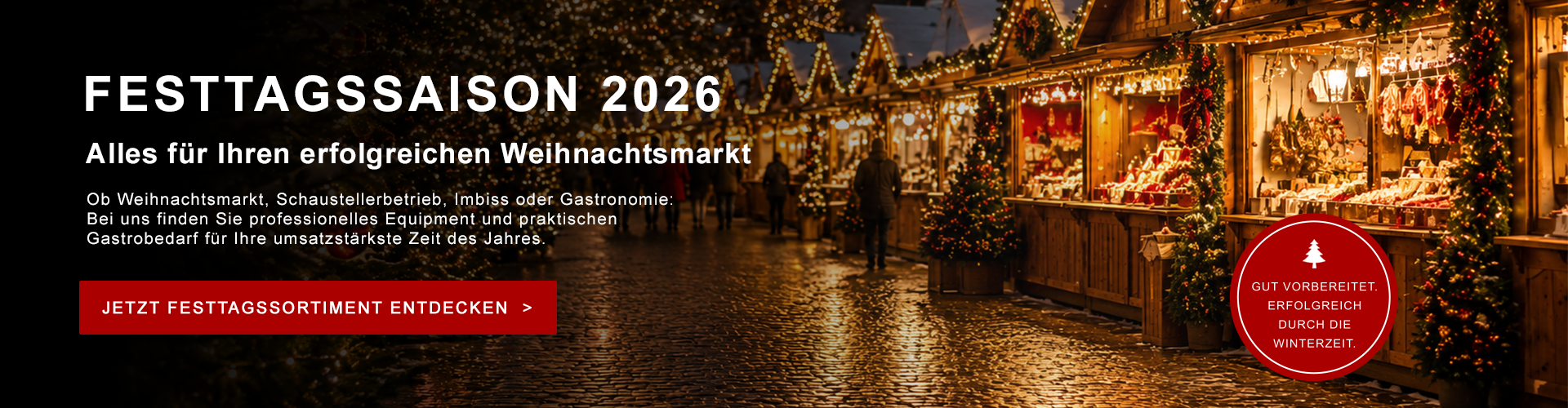 Banner Festtagssaison 2026, Weihnachtsmarkt, Lichterketten, Holzstände, Winterzeit, Publikumsbereich